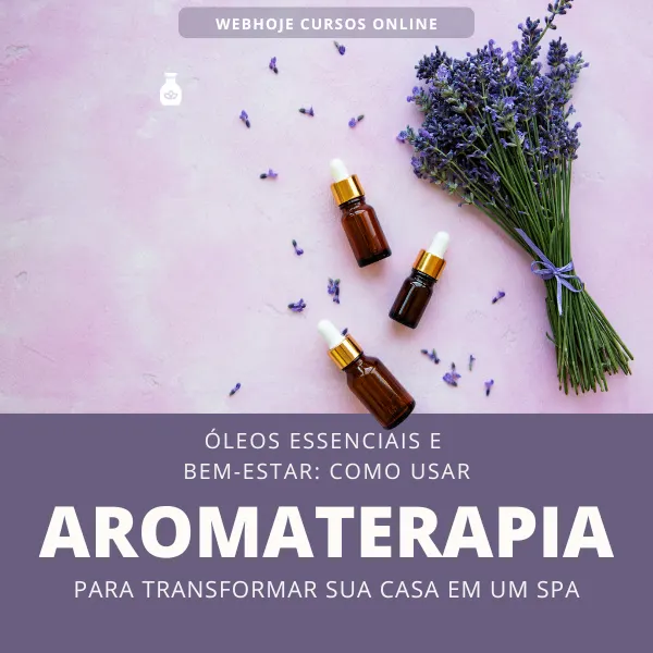 Óleos Essenciais e Bem-Estar: Como Usar Aromaterapia para Transformar Sua Casa em um Spa