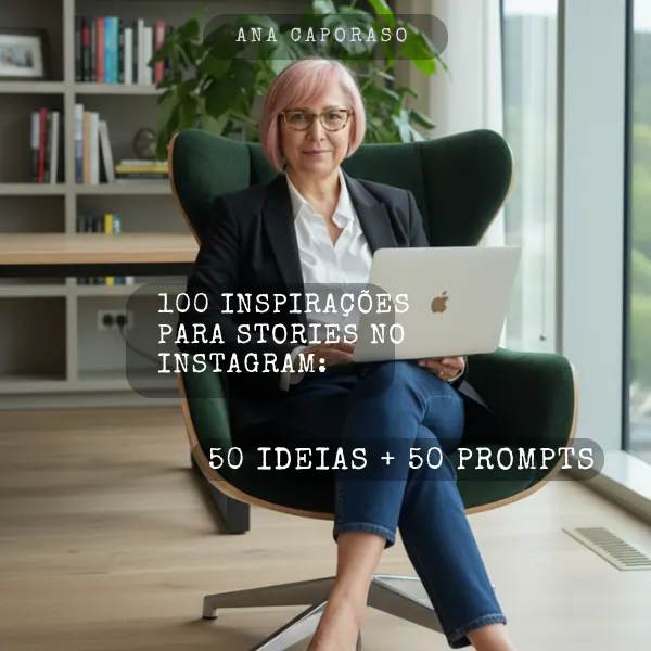 100 Inspirações de Stories para Terapeutas no Instagram: 50 Ideias + 50 Prompts