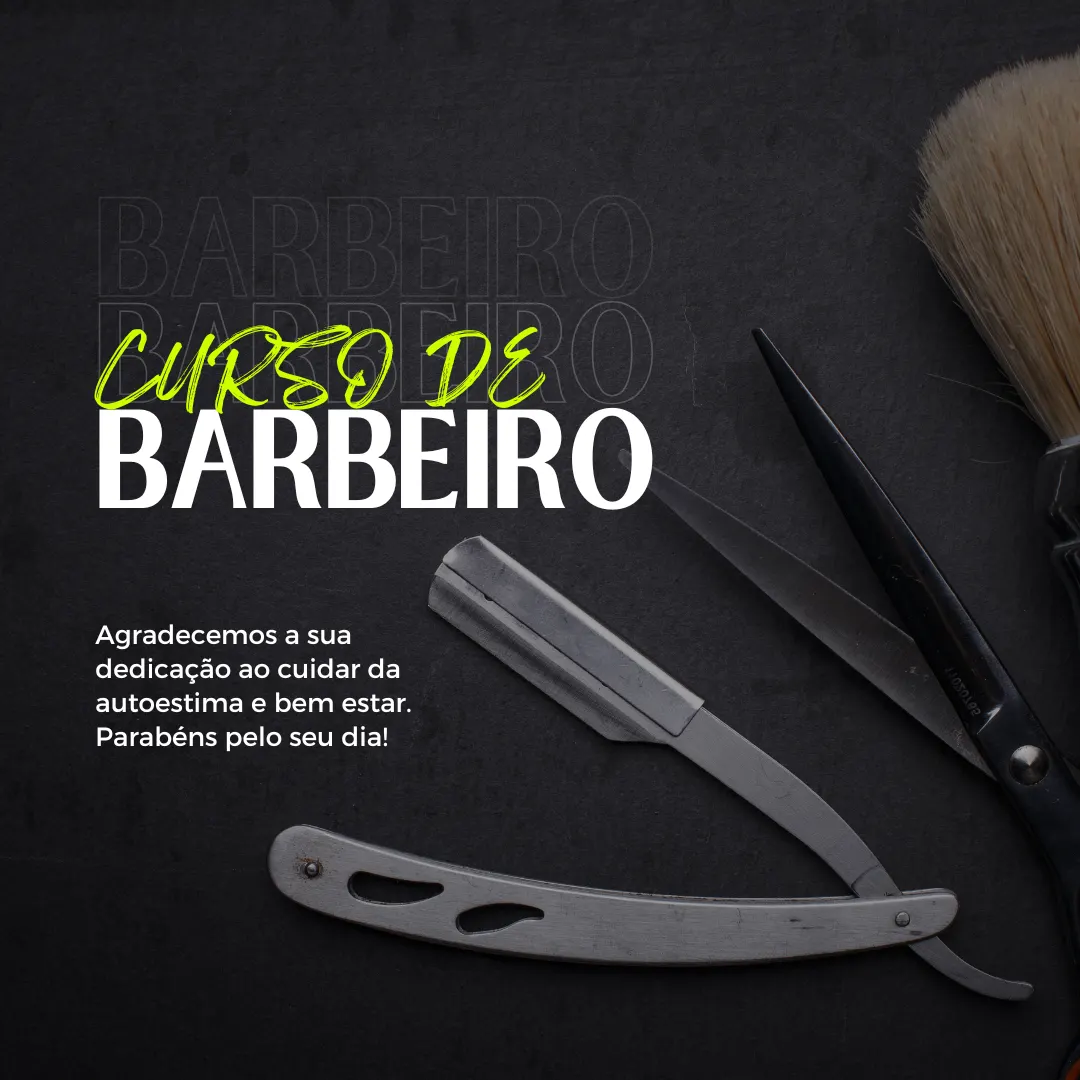 Curso de Barbeiro ( Iniciante ao Avançado )