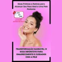 Transformação Saudável: O Guia Definitivo para Emagrecimento e Cuidados com a Pele