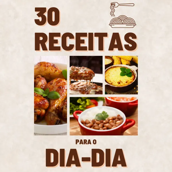 Ebook - 30 Receitas para o Dia-Dia