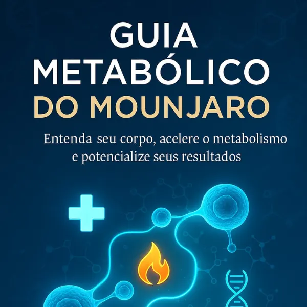 Guia Metabólico do Mounjaro 2.0