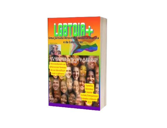 LGBTQIA+: Uma Jornada Através da História, da Luta e da Celebração (Versão Ampliada) (USA)