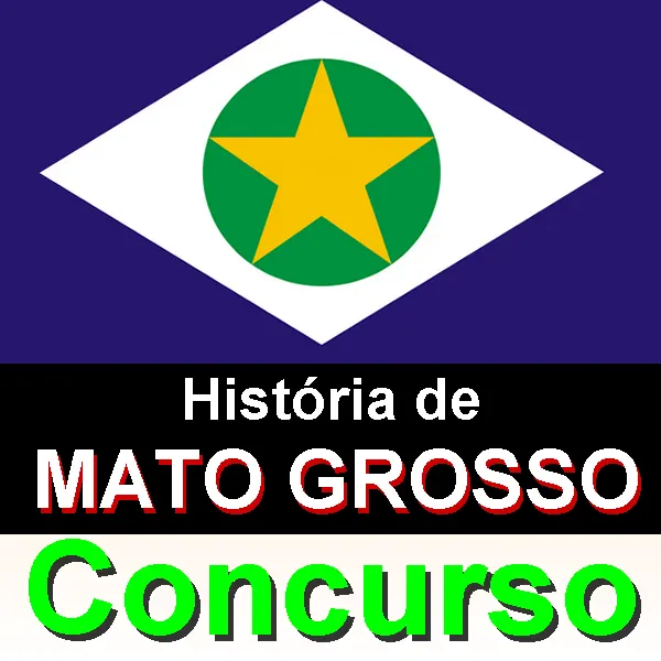 História de Mato Grosso para concursos