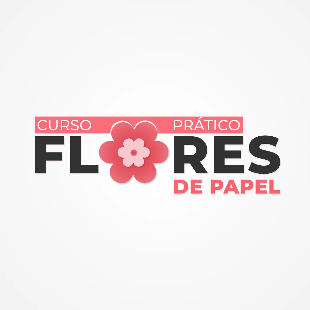 Curso Prático de Flores de Papel