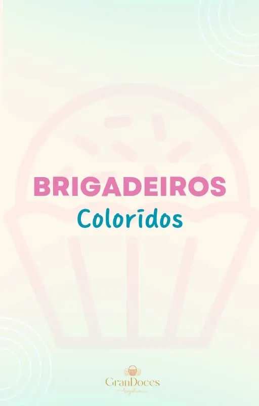 Brigadeiros Coloridos
