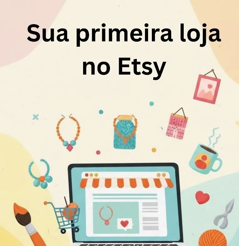 Sua primeira loja no Etsy