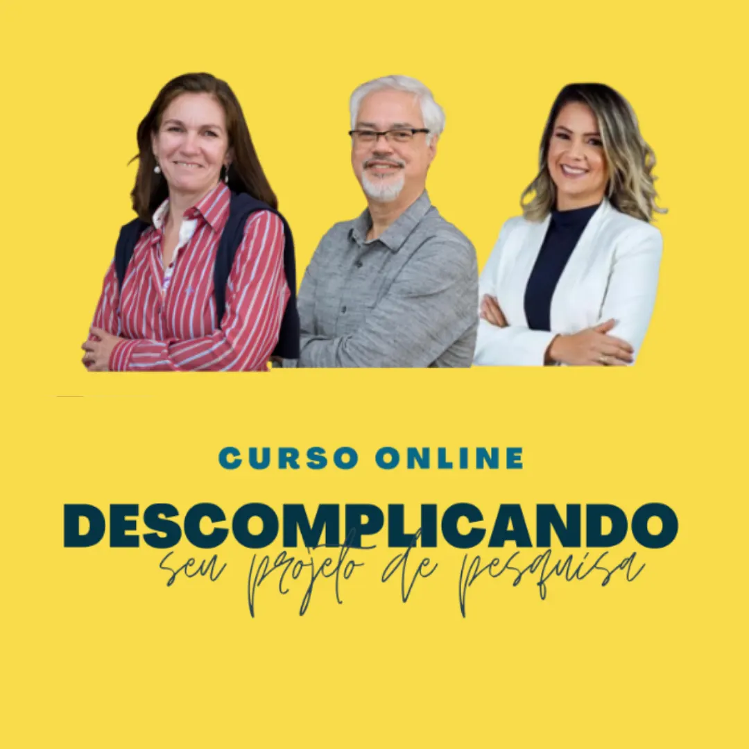 Curso Descomplicando a Elaboração de Projetos de Pesquisa