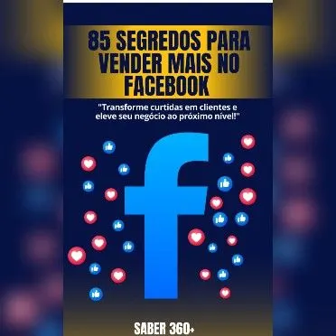 85 segredos para vender mais no Facebook