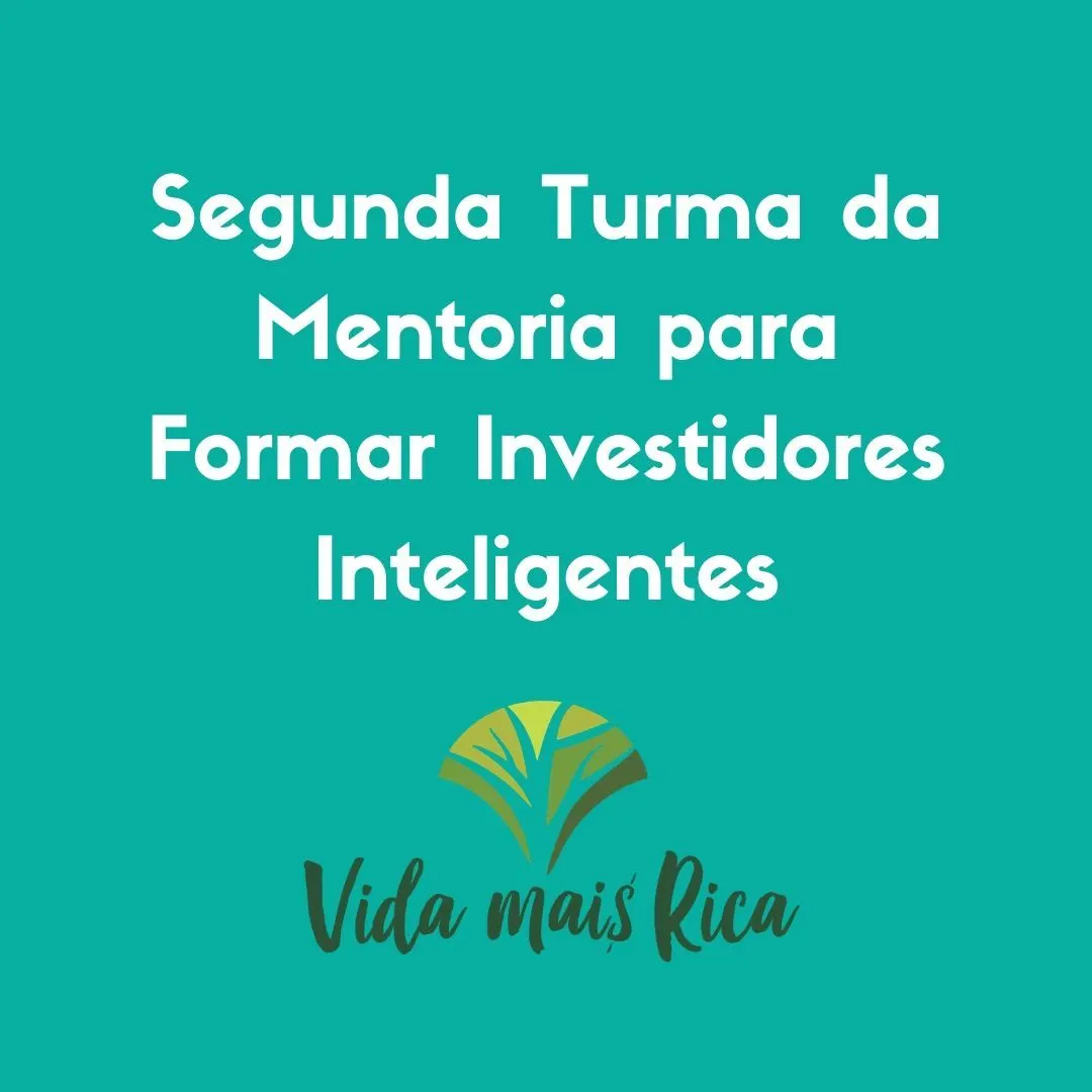 Segunda Turma da Mentoria em Grupo para Formar Investidores Independentes