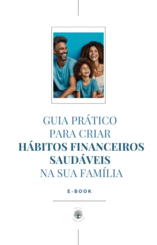 Guia Prático para Criar Hábitos Financeiros Saudáveis