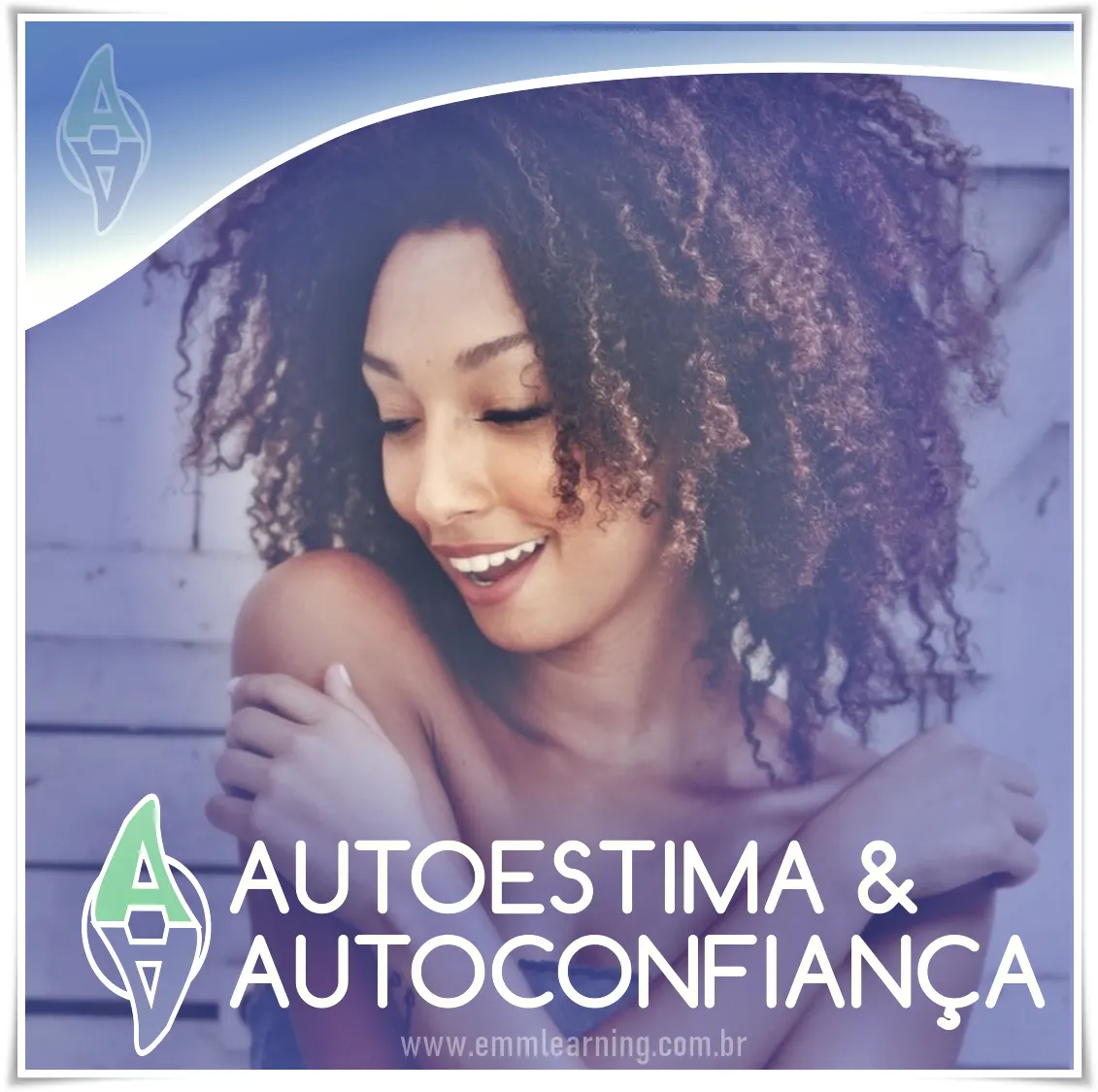 Curso de Autoestima e Autoconfiança