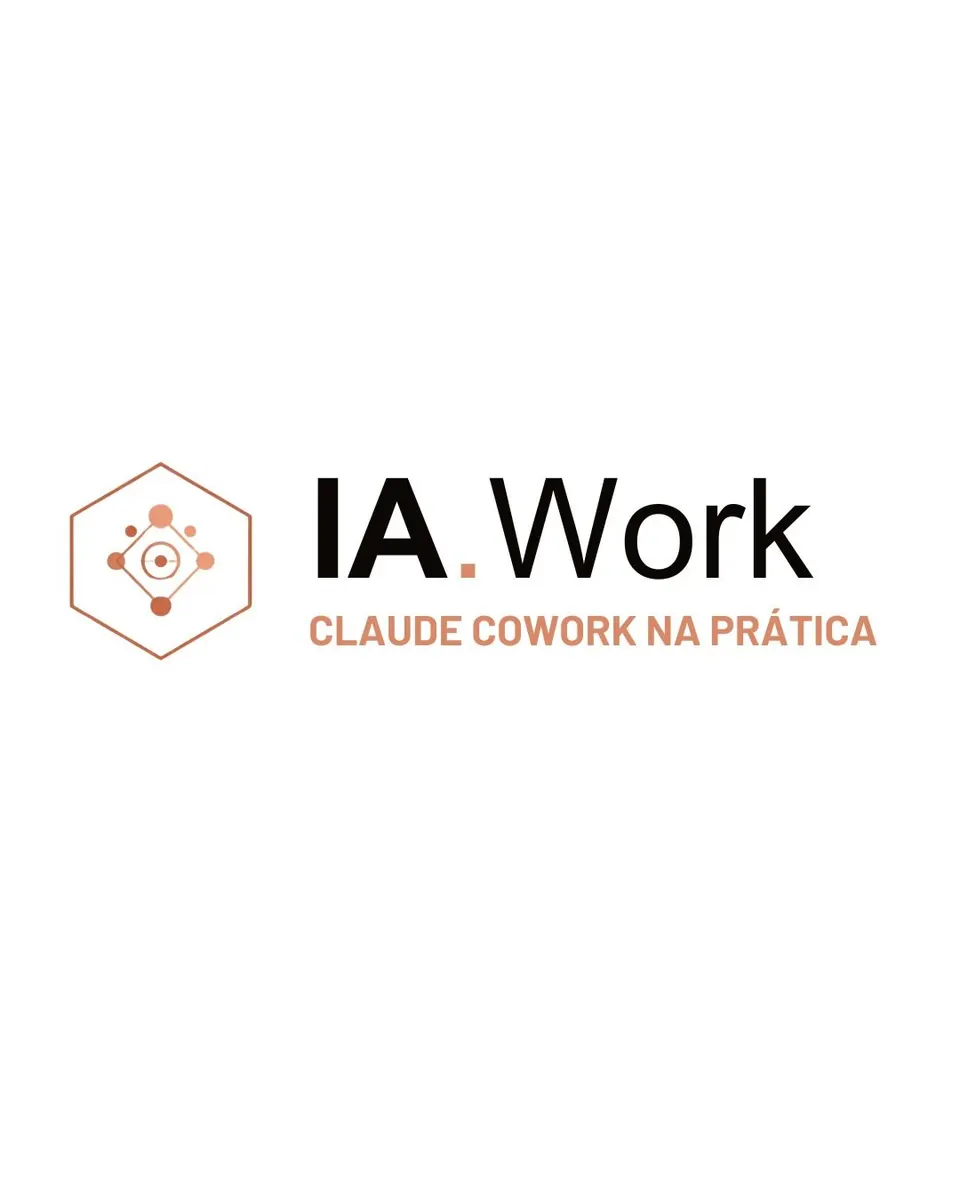 🟠Treinamento IA WORK | Claude Cowork na Prática