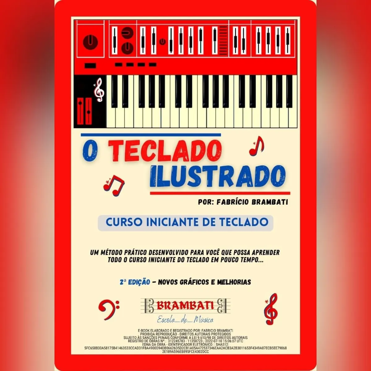 O Teclado Ilustrado - Curso Iniciante de Teclado + Dicionário de Acordes