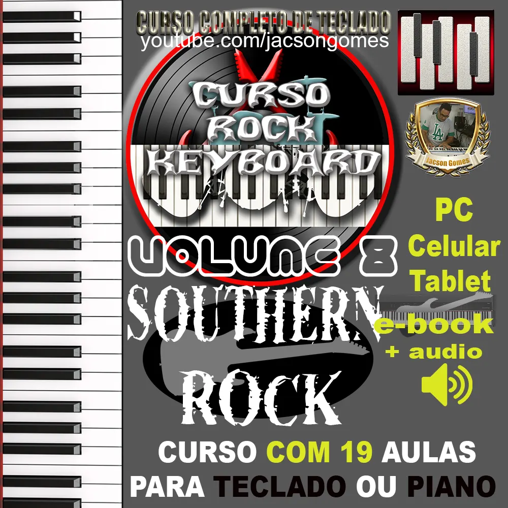 CURSO ROCK KEYBOARD - VOLUME 8 - SOUTHERN ROCK - TECLADO OU PIANO