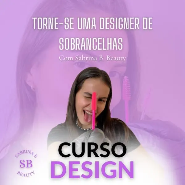 Curso Completo de Design de Sobrancelhas: Torne-se uma Empreendedora de Sucesso!