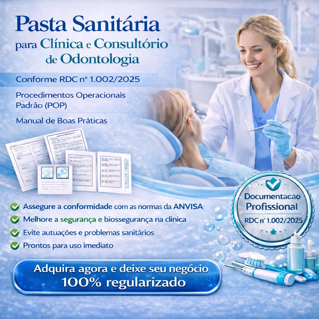 PACK COM 107 DOCUMENTOS: POP'S ODONTOLOGIA, MANUAL DE BOAS PRÁTICAS, PGRSS, TERMOS, FICHAS DE ANAMNESE E CONTRATOS PARA CLÍNICAS E CONSULTÓRIOS DE ODONTOLOGIA.