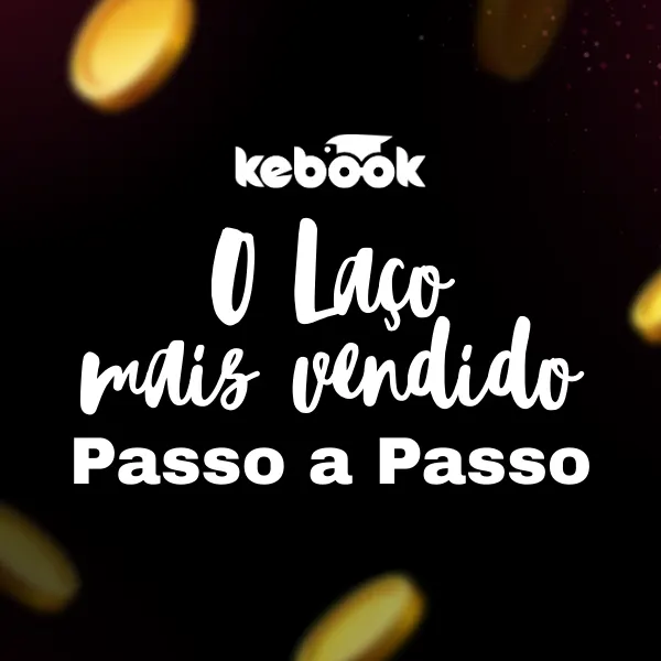 O Laço Mais Vendido do Ano Passo a Passo
