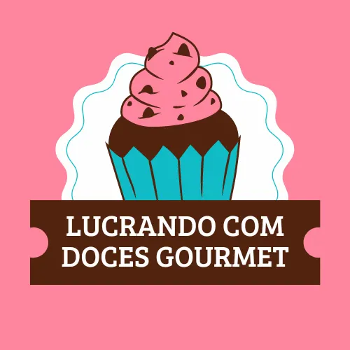 Lucrando com Doces Gourmet