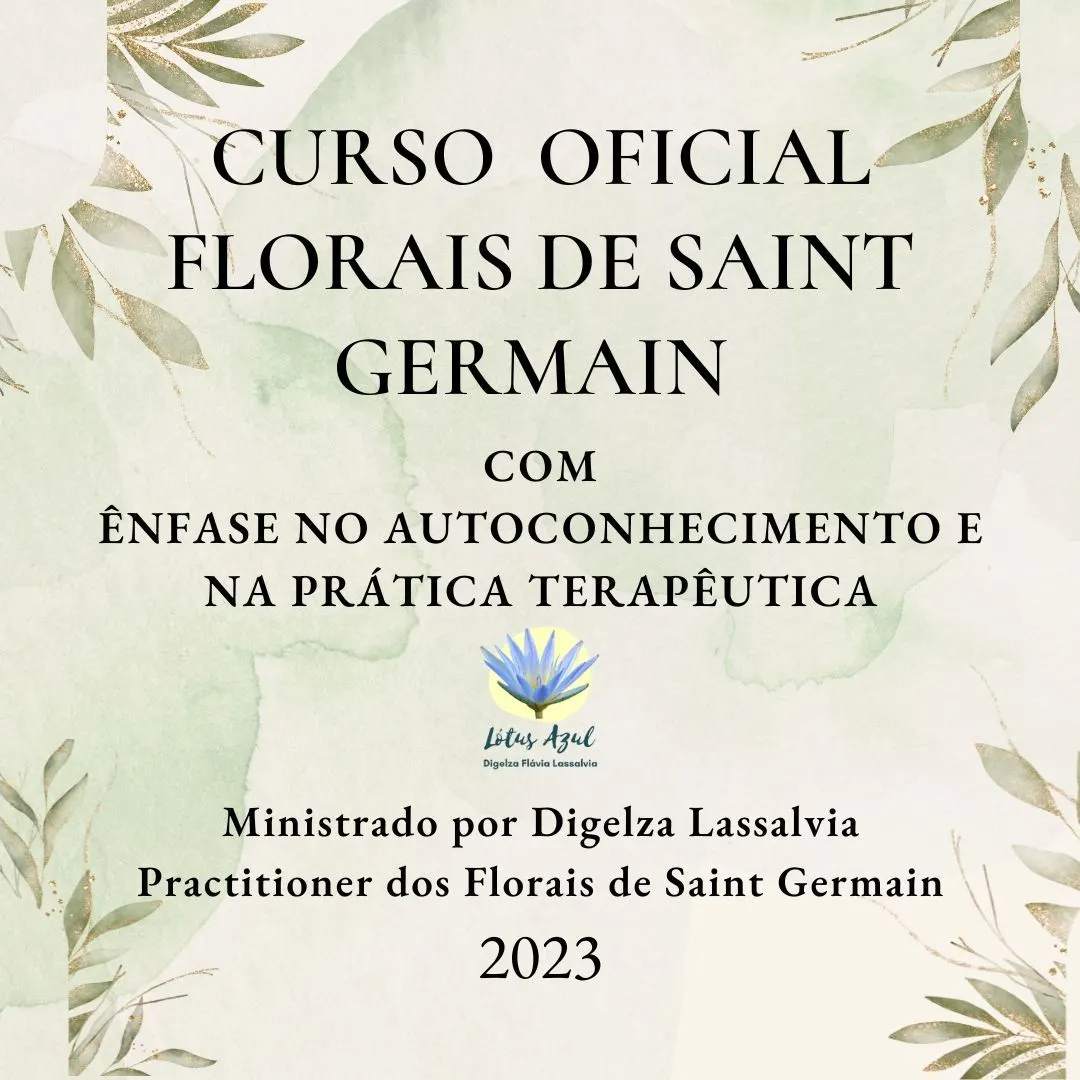 Curso Oficial Florais de Saint Germain com Ênfase no Autoconhecimento e na Prática Terapêutica