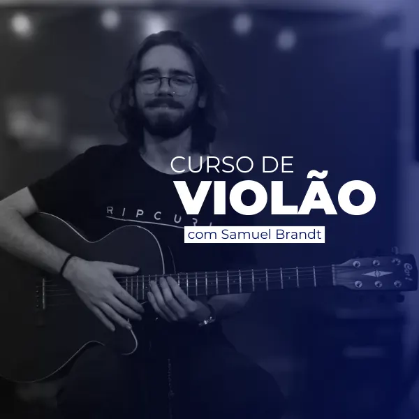 Curso de Violão Básico - com Samuel Brandt