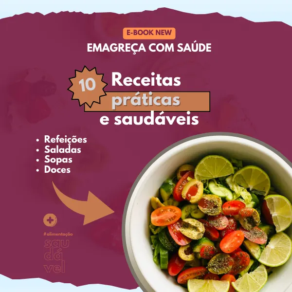Alimentação Saudável Para Uma Vida Plena - 10 Receitas Práticas e Saudáveis
