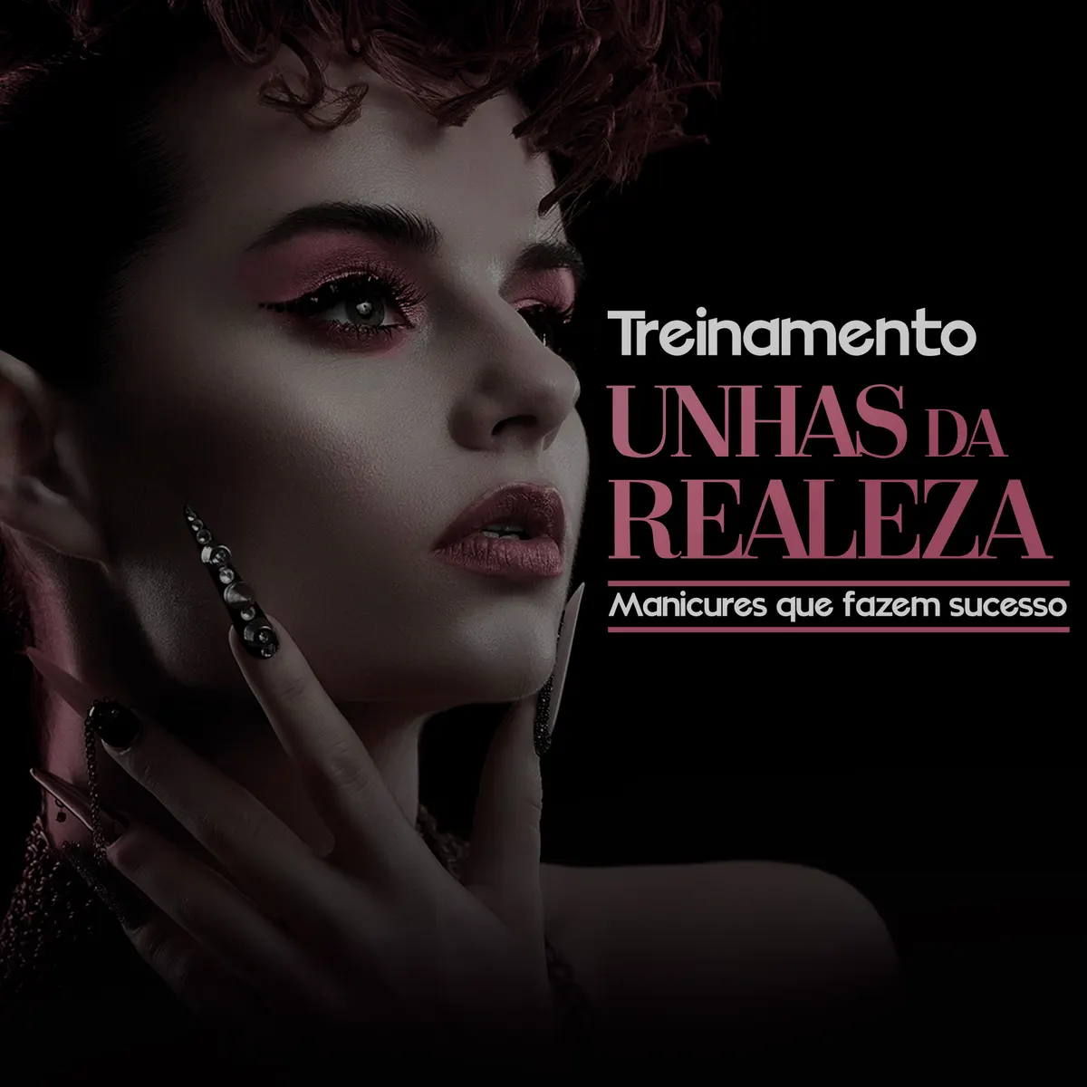 Treinamento Unhas da Realeza