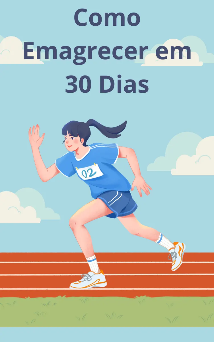 Como Emagrecer em 30 Dias ̶ O Guia Prático da Transformação