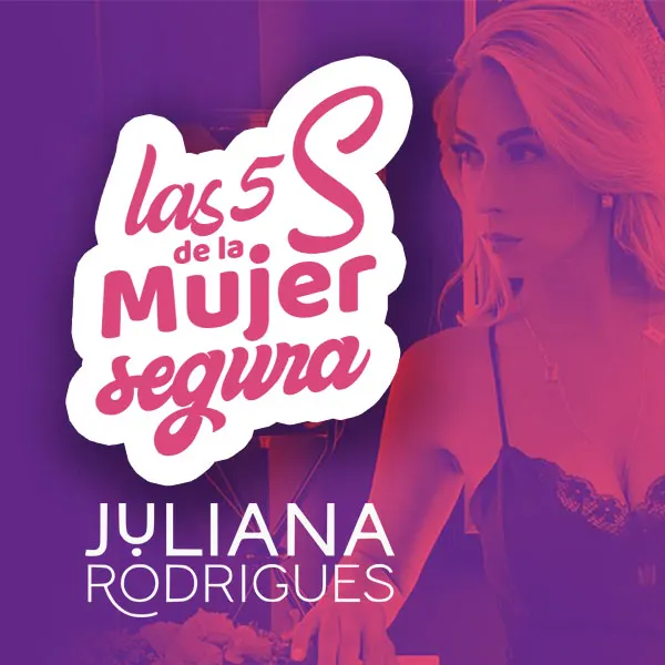 Las 5 S De La Mujer Segura
