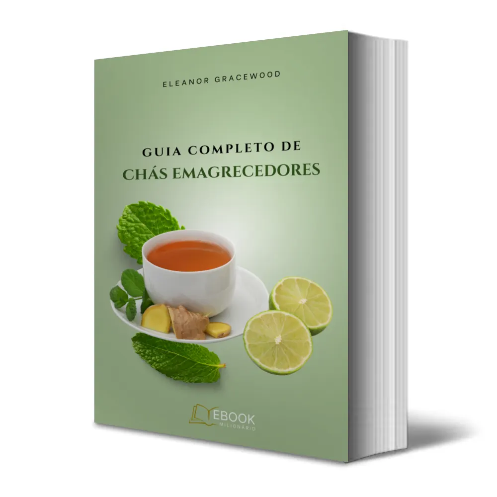 Guia Completo de Chás Emagrecedores