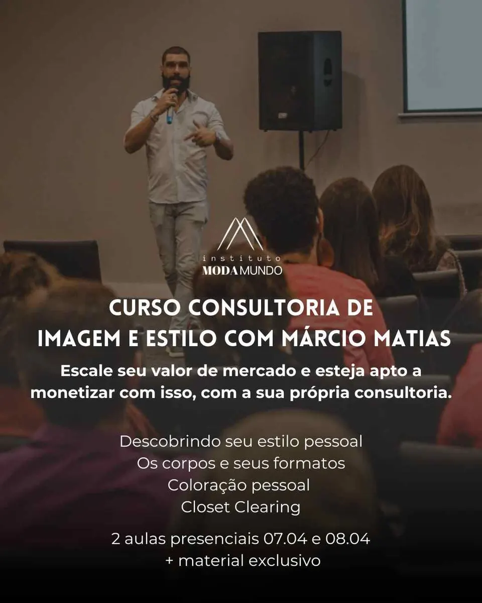 Curso consultoria de Imagem e Estilo com Márcio Matias