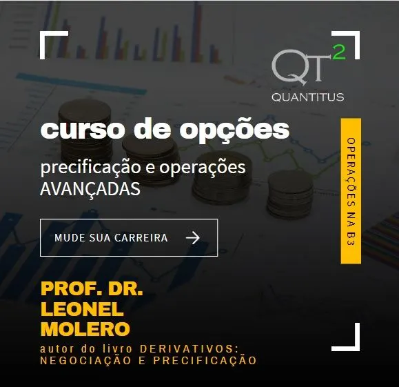 Curso de Mercado de Opções - precificação e operações avançadas