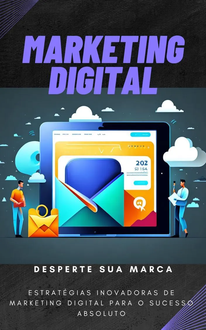 Domine o Futuro Digital: Estratégias Práticas e Tendências Inovadoras no Marketing Online para o Sucesso Empresarial