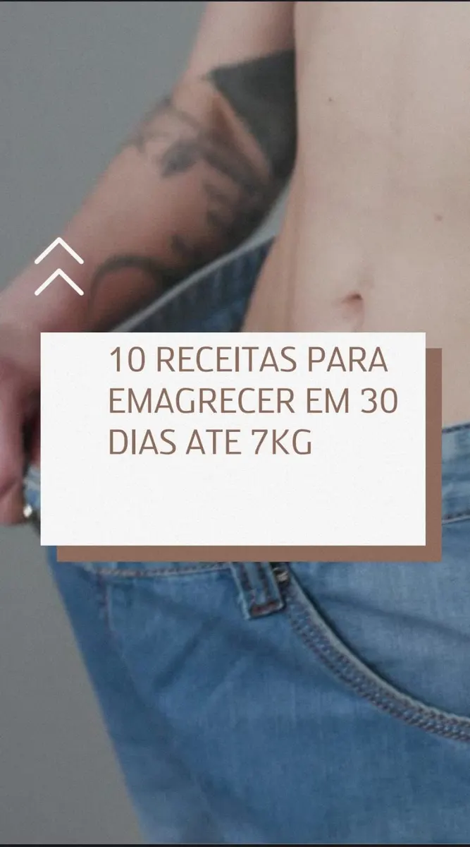 10 RECEITAS PARA EMAGRECER EM 30DIAS ATE 7KG