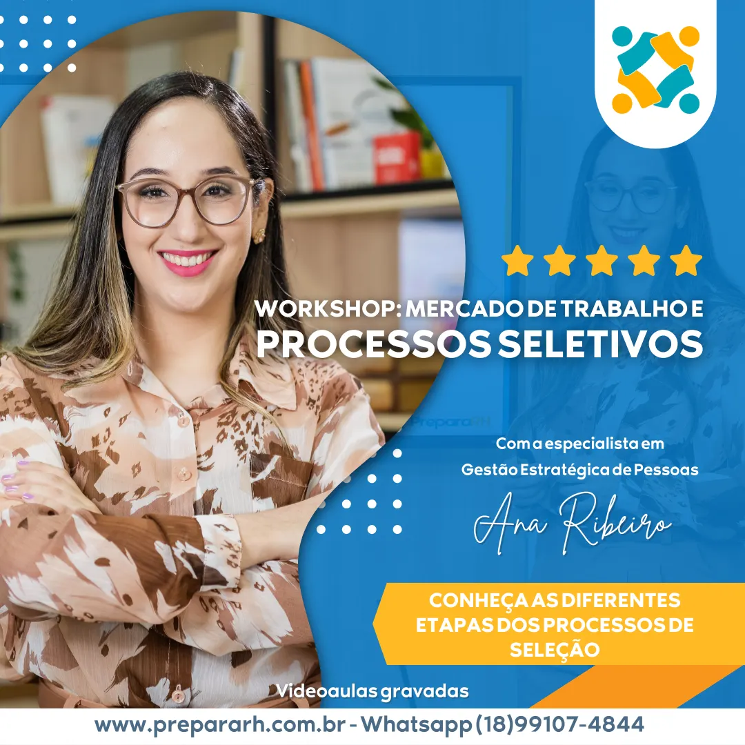 Workshop Mercado de Trabalho e Processos Seletivos