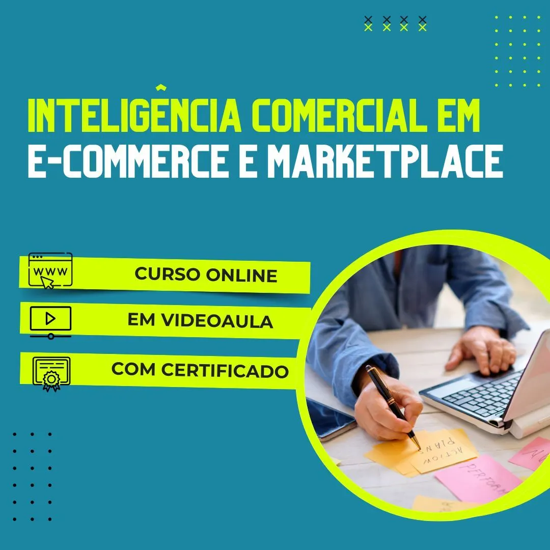 Curso de Inteligência Comercial em e-Commerce e Marketplace