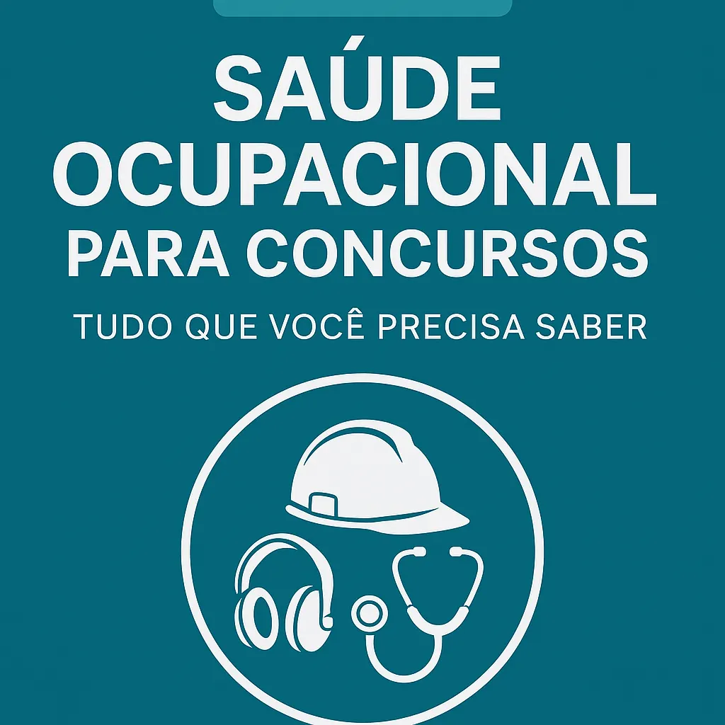 Guia Completo de Saúde Ocupacional para Concursos