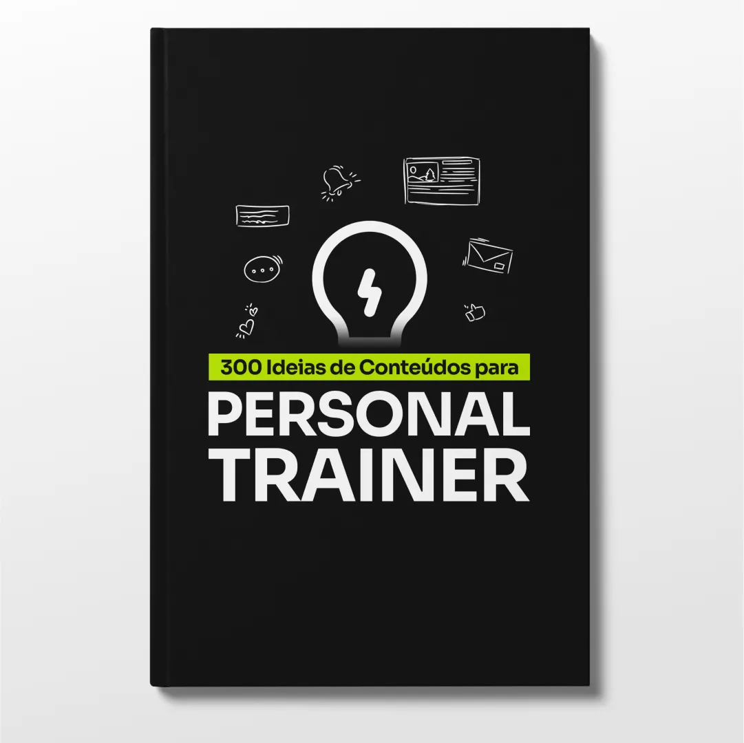 Guia com 300 Ideias de Conteúdos para Personal Trainer