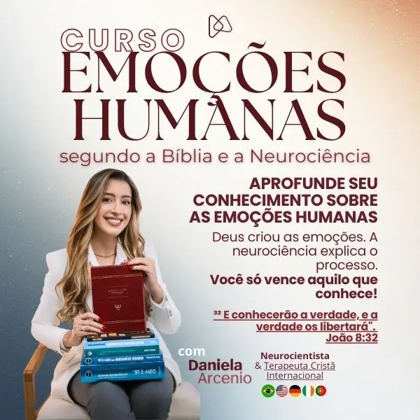 CURSO EMOÇÕES HUMANAS - Segundo a Bíblia e a Neurociência