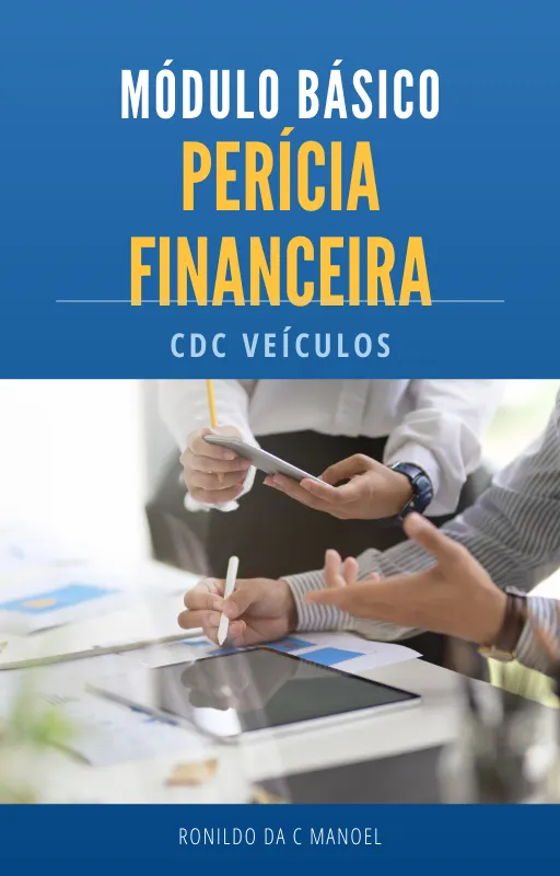 Curso em E-BOOK Perícias Financeiras - CDC Veículos - Módulo Básico