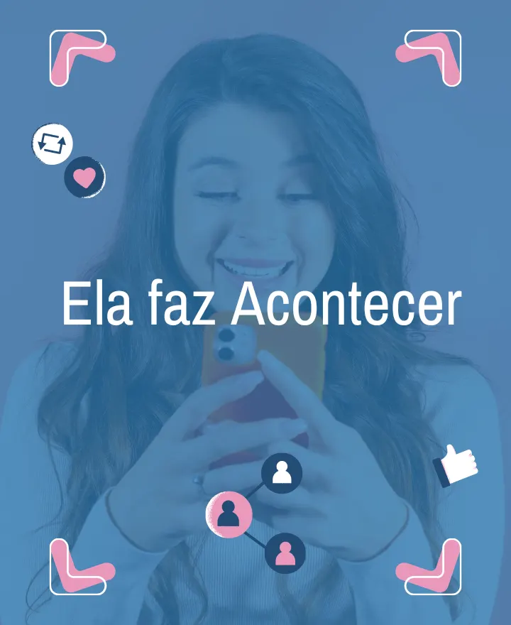 Ela Faz Acontecer