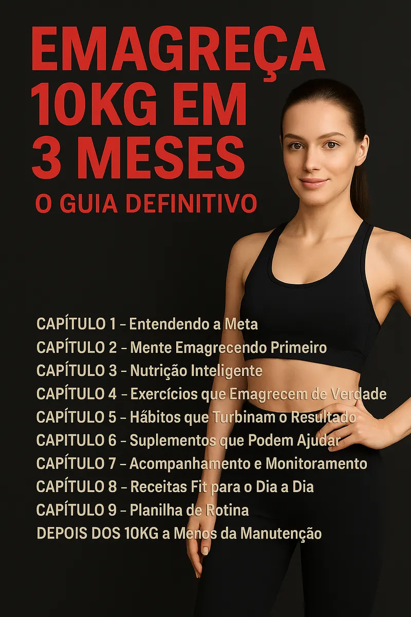 Emagreça 10kg em 3 Meses - O Guia Definitivo