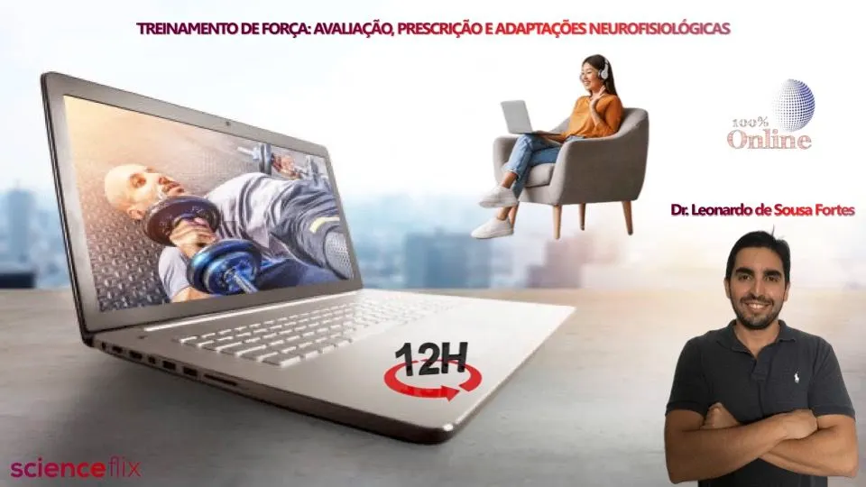 Treinamento de Força: Avaliação, Prescrição e Adaptações Neurofisiológicas