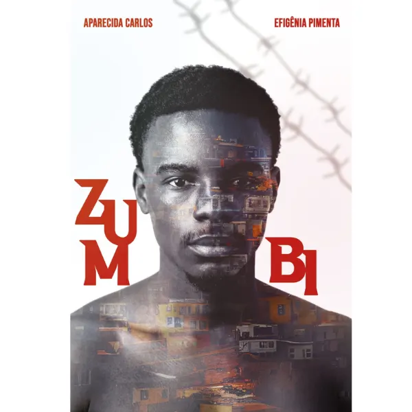 Zumbi -A Resistência de um Jovem Herói Brasileiro-