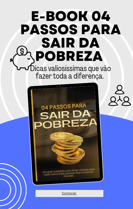 04 Passos para Sair da Pobreza