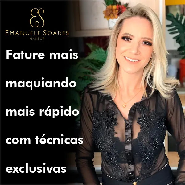 Aperfeiçoamento de técnicas de maquiagens rápidas para salão com Emanuele Soares