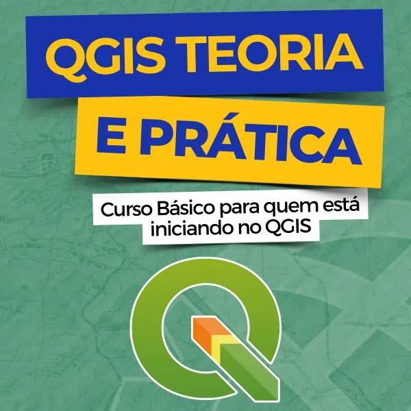 Curso de QGIS 3.X: Teoria e Prática.