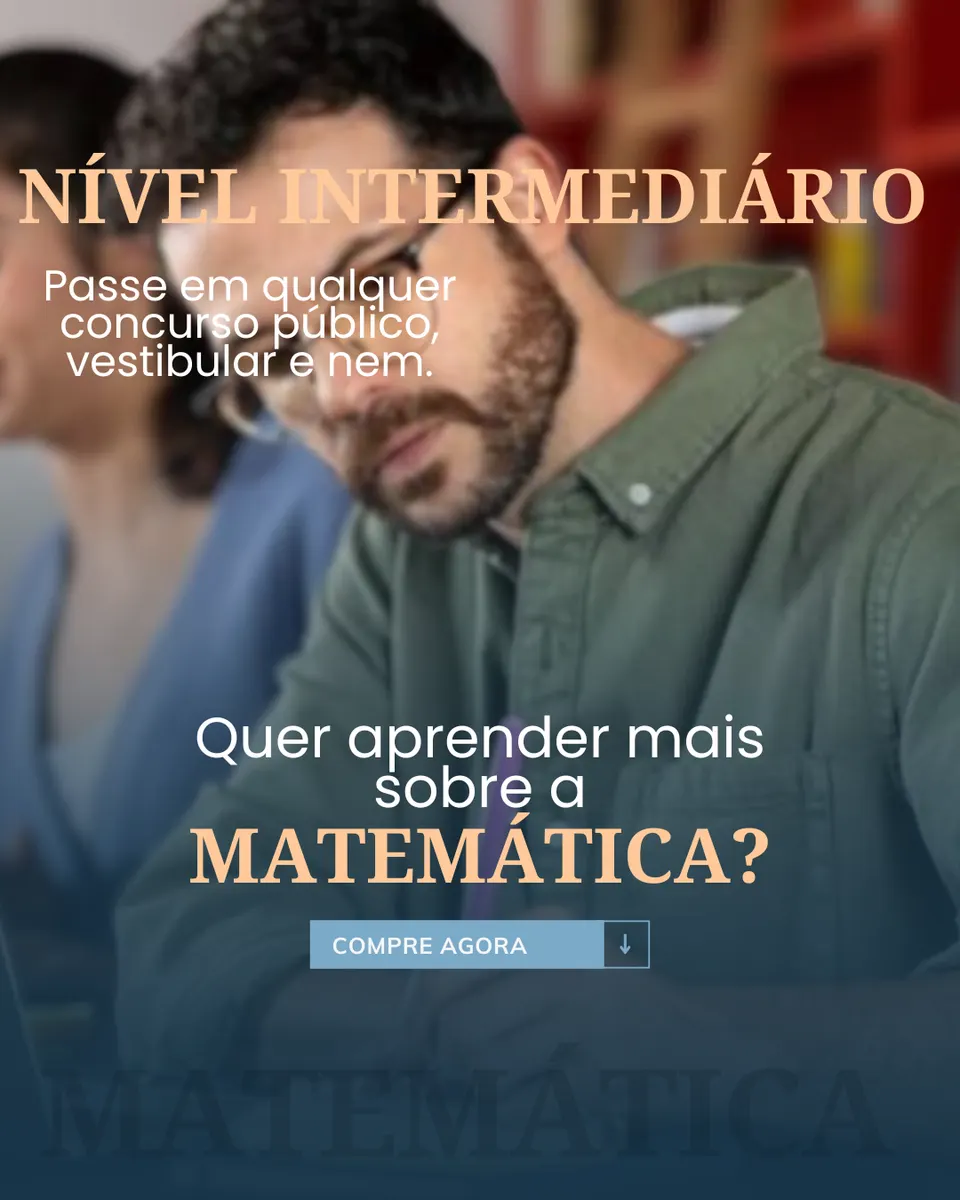 CURSO DE MATEMÁTICA NÍVEL INTERMEDIÁRIO