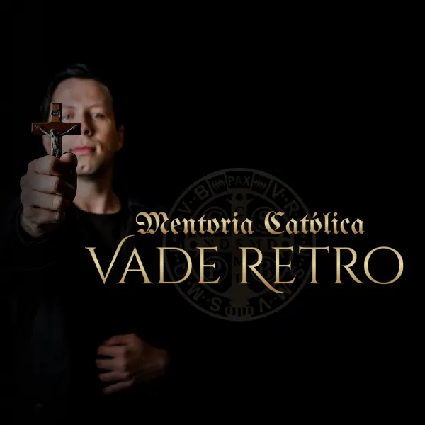 Mentoria Católica Vade Retro