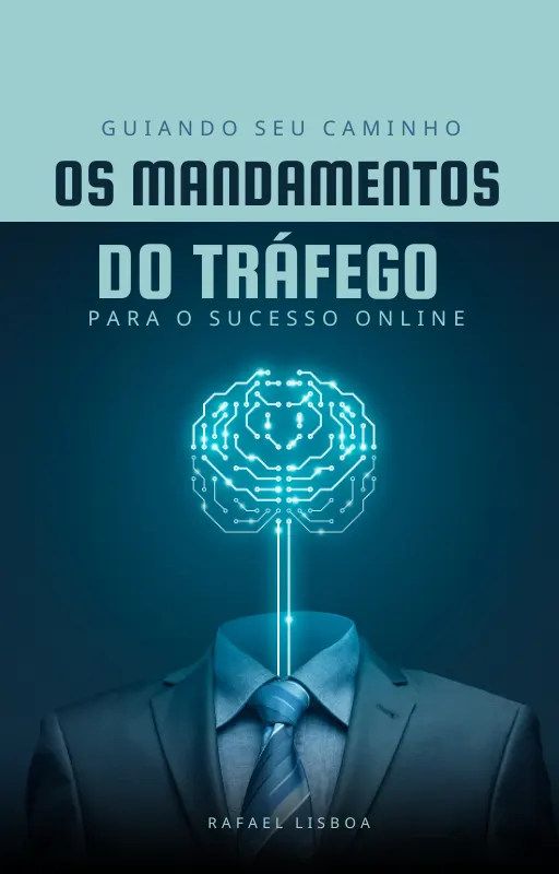 Os Mandamentos da Trafego - Guiando Seu Caminho para o Sucesso Online